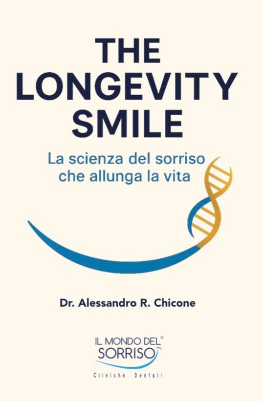 Copertina del libro The Longevity Smile del Dott. Alessandro R. Chicone